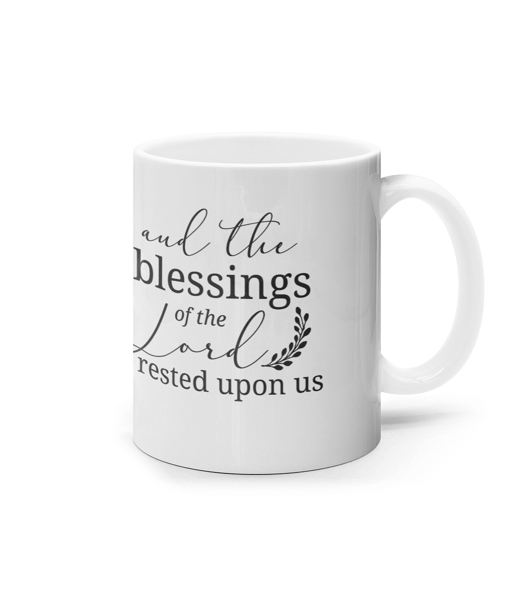 And the bless of the Lord rested upon us_11oz mug