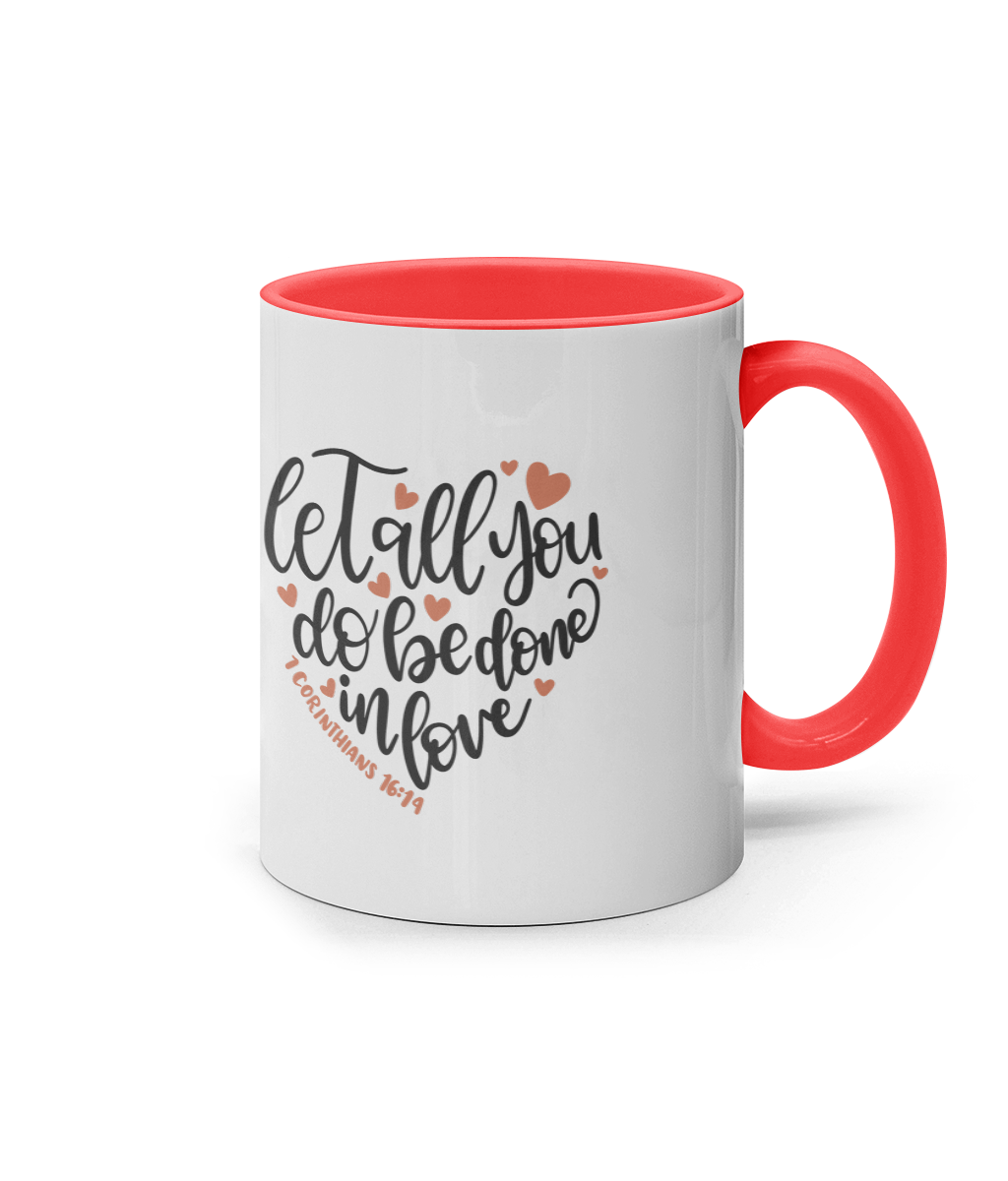 1 Corinthians 16:14 Coloured Inner mug