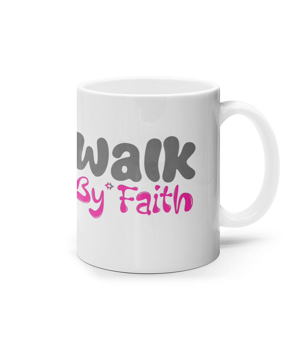 Walk by faith_11oz mug